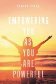 Empowering You As You Are Powerful (eBook, ePUB)