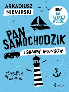 Cover Pan Samochodzik i skarby wikingów Tom 1 - Na plytkiej wodzie (eBook, ePUB)