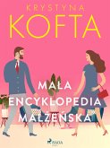 Mała encyklopedia małżeńska (eBook, ePUB)