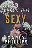 Mieux que Sexy (Collection Sexy, #3) (eBook, ePUB)