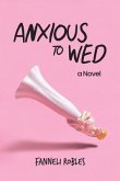 Anxious to Wed (eBook, ePUB)