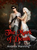 The Mark of Death (The Mark of Destiny, #4) (eBook, ePUB)