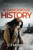 A Dangerous History (eBook, ePUB)