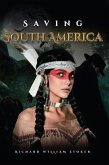 Saving South America (eBook, ePUB) Saving South America (eBook, ePUB)