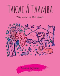 Takwe À Taamba: (eBook, ePUB) - Nformi, Labah