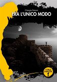 Era l'unico modo (eBook, ePUB)