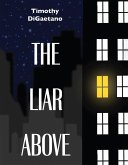 The Liar Above (eBook, ePUB) The Liar Above (eBook, ePUB)