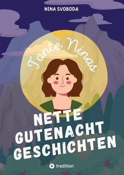 Tante Ninas Nette Gutenachtgeschichten - Svoboda, Nina
