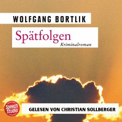 Spätfolgen: Kriminalroman (MP3-Download) - Bortlik, Wolfgang