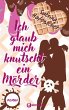 Ich glaub mich knutscht ein Mörder - Bild 1