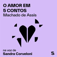 O amor em 5 contos (MP3-Download) - Assis, Machado de