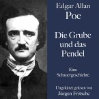 Edgar Allan Poe: Die Grube und das Pendel (MP3-Download)