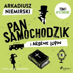 Pan Samochodzik i Arsène Lupin Tom 1 - Wyzwanie (MP3-Download) - Niemirski, Arkadiusz