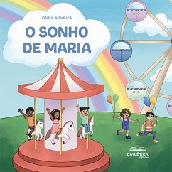 O sonho de Maria (eBook, ePUB) - Silveira, Aline