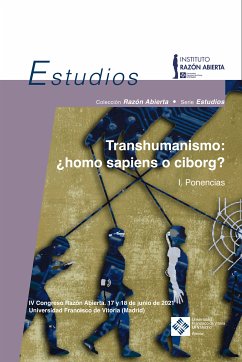 Transhumanismo: ¿homo sapiens o ciborg? Vol. 1. Ponencias (eBook, PDF) - Lacalle Noriega, María