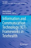 Information and Communication Technology (ICT) Frameworks in Telehealth
