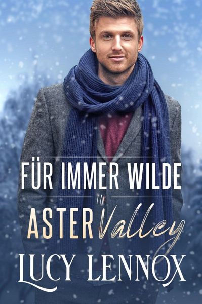 Für Immer Wilde in Aster Valley (eBook, ePUB)