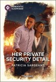 Her Private Security Detail (eBook, ePUB)
