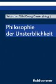 Philosophie der Unsterblichkeit (eBook, PDF)