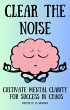 Clear the Noise (eBook, ePUB) - Bild 1