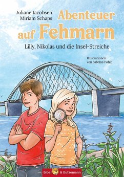 Abenteuer auf Fehmarn - Lilly, Nikolas und die Insel-Streiche - Jacobsen, Juliane; Schaps, Miriam
