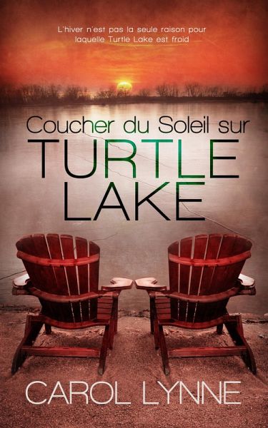 Coucher du Soleil sur Turtle Lake (eBook, ePUB) Coucher du Soleil sur Turtle Lake (eBook, ePUB)