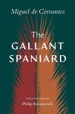 The Gallant Spaniard (eBook, ePUB)