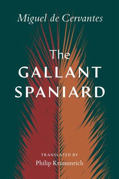 The Gallant Spaniard (eBook, ePUB) - Cervantes, Miguel de