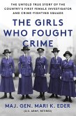 The Girls Who Fought Crime (eBook, ePUB)