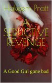 A Seductive Revenge (eBook, ePUB)