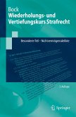 Wiederholungs- und Vertiefungskurs Strafrecht