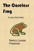 The Careless Frog (eBook, ePUB)