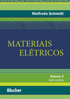 Materiais elétricos, v. 3 (eBook, PDF) - Schmidt, Walfredo