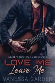 Love me Leave me (Last Goodbye, #0) (eBook, ePUB)