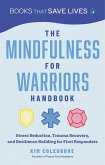 The Mindfulness for Warriors Handbook (eBook, ePUB)