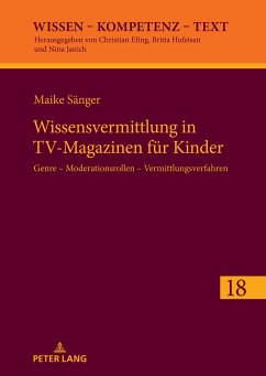 Wissensvermittlung in TV-Magazinen für Kinder - Sänger, Maike