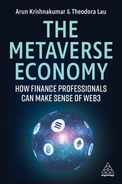 The Metaverse Economy (eBook, ePUB) - Krishnakumar, Arunkumar; Lau, Theodora