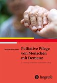 Palliative Pflege von Menschen mit Demenz (eBook, ePUB)