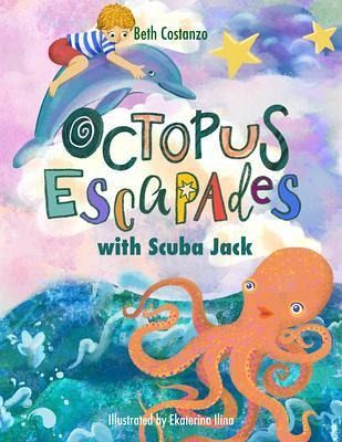Octopus Escapades with Scuba Jack (eBook, ePUB) Octopus Escapades with Scuba Jack (eBook, ePUB)