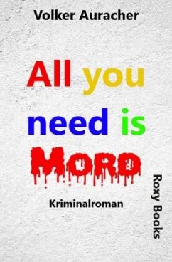 All you need is Mord - Auracher, Volker