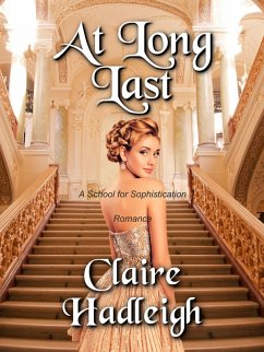 Cover At Long Last (The School for Sophistication, #4) (eBook, ePUB)
