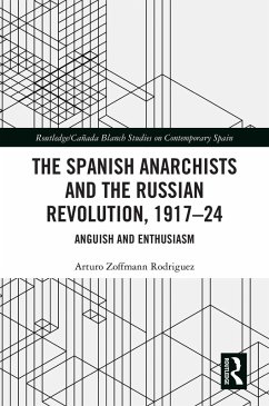 Cover The Spanish Anarchists and the Russian Revolution, 1917-24 (eBook, PDF)