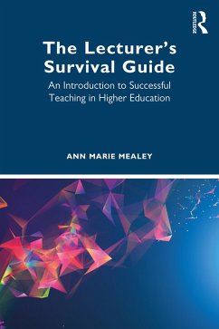 The Lecturer's Survival Guide (eBook, ePUB) - Marie Mealey, Ann