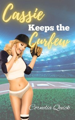 Cassie Keeps the Curfew (Winning with the Wildcats) (eBook, ePUB) - Quick, Cornelia