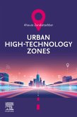 Urban High-Technology Zones (eBook, ePUB)