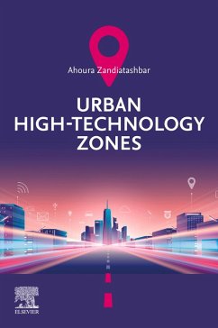 Urban High-Technology Zones (eBook, ePUB) - Zandiatashbar, Ahoura