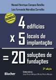 4 edifícios, 5 locais de implantação, 20 soluções de fundações (eBook, PDF)