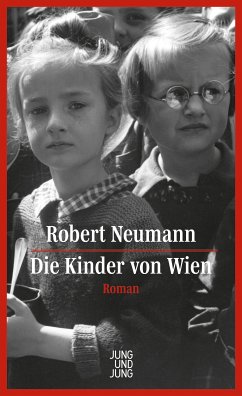 Die Kinder von Wien (eBook, ePUB) - Neumann, Robert