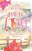 Maple Love - Ganz viel Liebe für uns (eBook, ePUB)