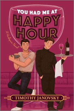 You Had Me at Happy Hour (eBook, ePUB) - Janovsky, Timothy